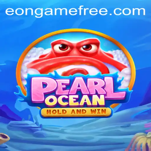 PearlOcean: Dive into the Mesmerizing World of Eon Game Free